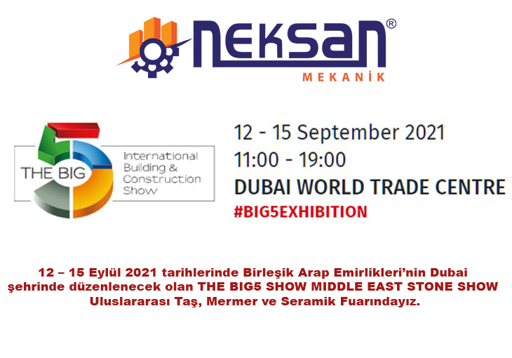 We are at THE BIG5 DUBAI 2021 International Stone, Marble and Ceramics Fair